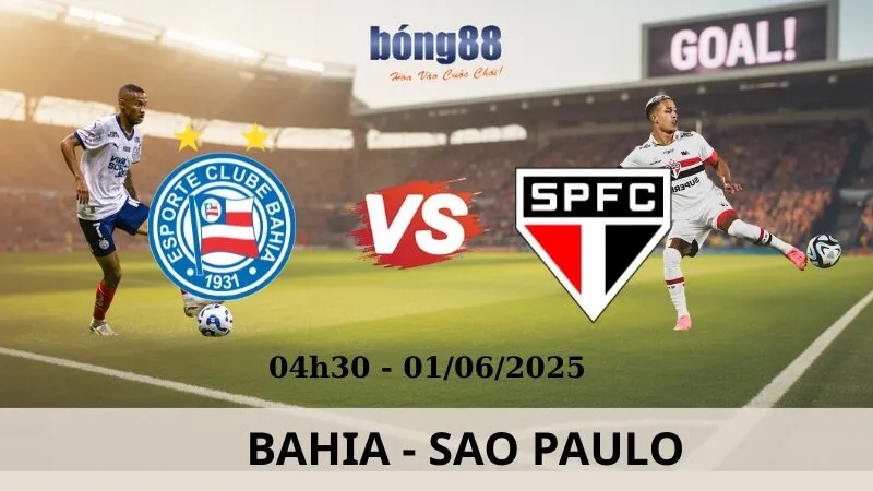 Tỷ Lệ Kèo Hôm Nay - Bahia vs Sao Paulo 01/06/2025