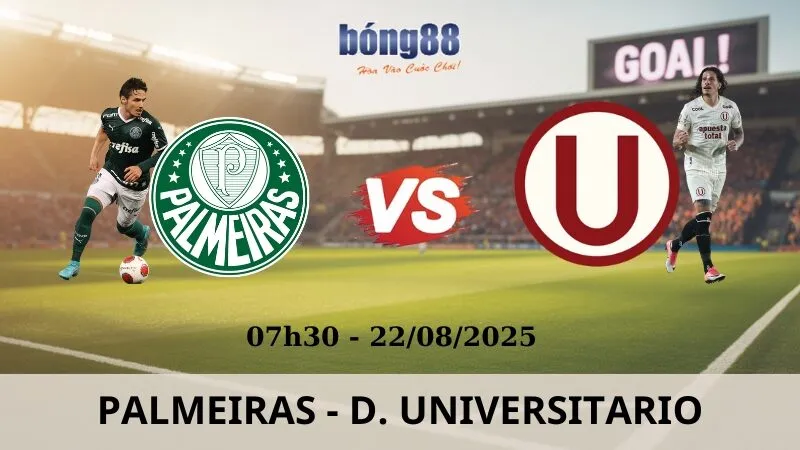 Soi Kèo Bóng Đá - Palmeiras vs Deportes Universitario 22/08/2025