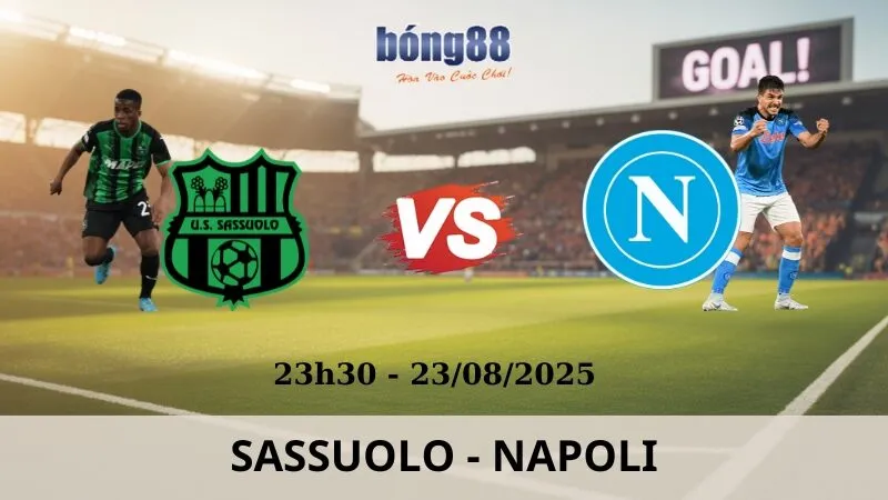 Soi Kèo Bóng Đá - Sassuolo vs Napoli 23/08/2025